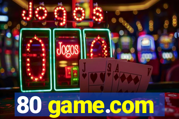 80 game.com